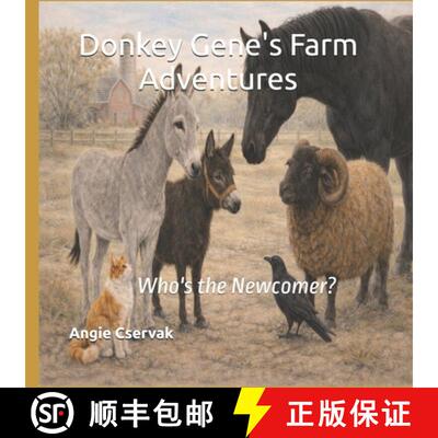 【3-4周达】Donkey Gene's Farm Adventures: Who's the Newcomer? [9781971331034]