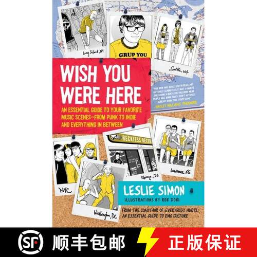 【3-4周达】Wish You Were Here: An Essential Guide to Your Favorite Music Scenes--From Punk to Indie a... [9780061573712]