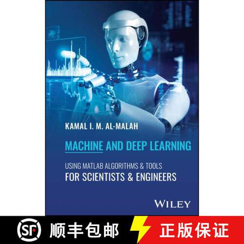 【3-4周达】精装 Machine and Deep Learning Using MATLAB: Algorithms  and Tools for Scientists and Engi... [9781394209088]