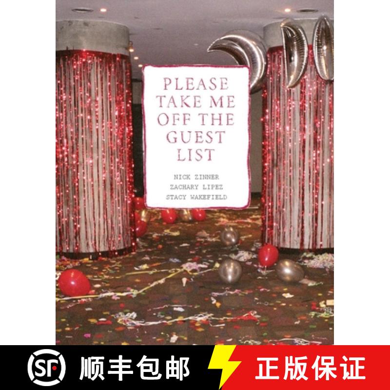 【3-4周达】Please Take Me Off the Guest List [9781936070626]