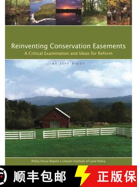 【3-4周达】Reinventing Conservation Easements – A Critical Examination and Ideas for Reform [9781558441606]