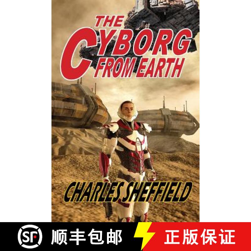 【3-4周达】The Cyborg from Earth [9781612422060]