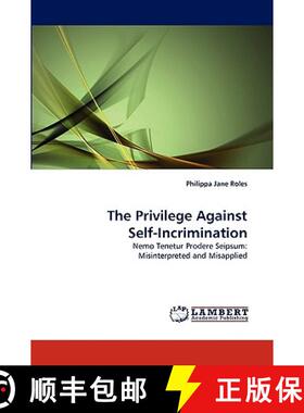 【3-4周达】The Privilege Against Self-Incrimination [9783838304038]