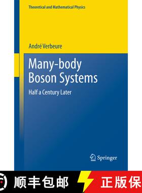 【3-4周达】Many-Body Boson Systems : Half a Century Later [9781447126126]