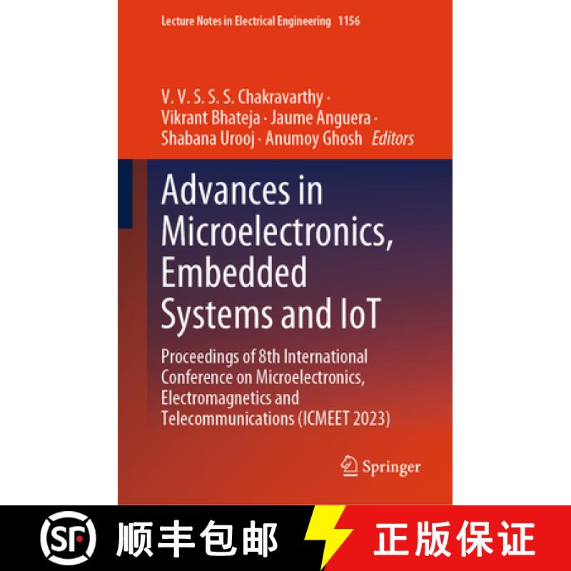 【3-4周达】Advances in Microelectronics, Embedded Systems and Iot: Proceedings of 8th International C... [9789819707669]