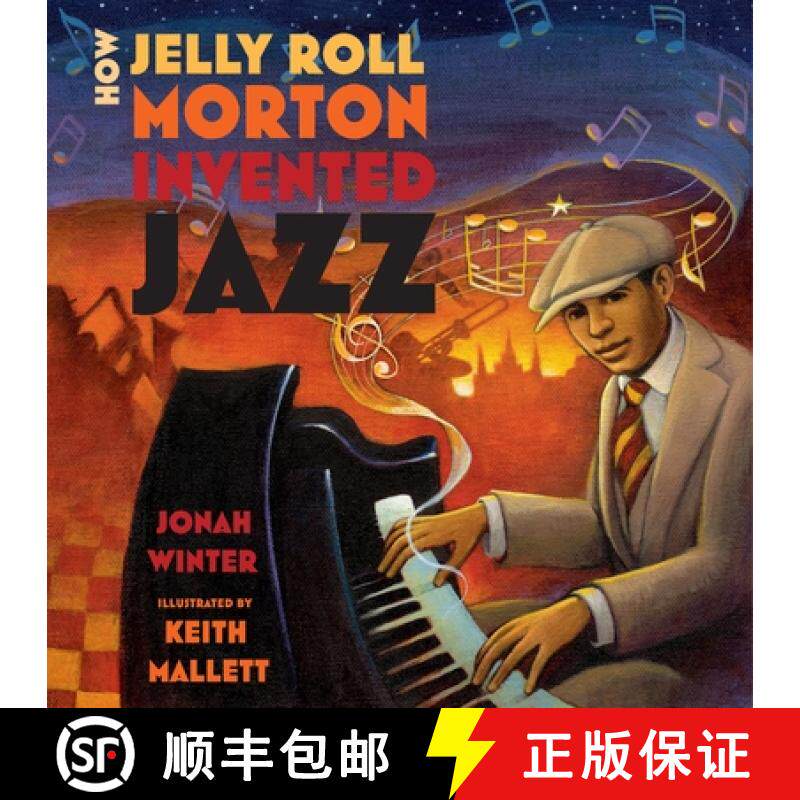 【3-4周达】How Jelly Roll Morton Invented Jazz [9781250865205]