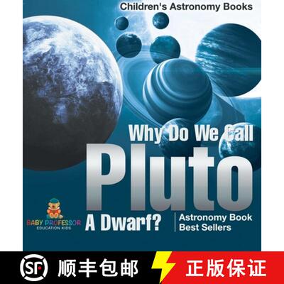 【3-4周达】精装 Why Do We Call Pluto A Dwarf? Astronomy Book Best Sellers | Children's Astronomy Books [9798869412997]