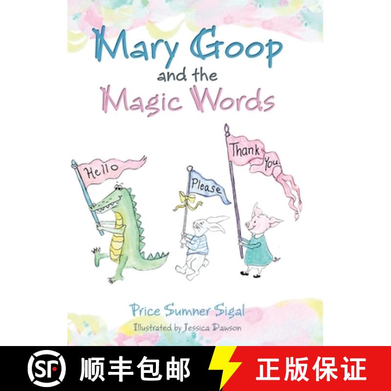 【2-3周达】Mary Goop and the Magic Words [9798822936850]