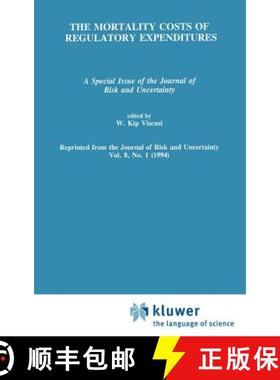 【3-4周达】The Mortality Costs of Regulatory Expenditures : A Special Issue of the Journal of Risk an... [9780792394457]