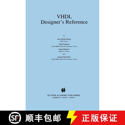 【3-4周达】精装 VHDL Designer’s Reference [9780792317562]