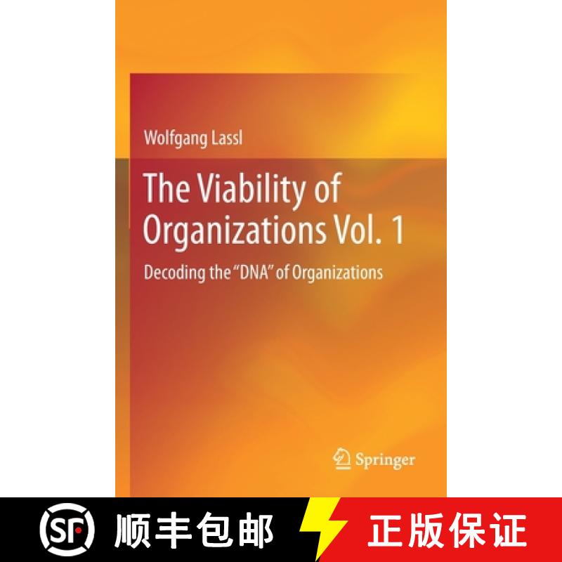 【3-4周达】The Viability of Organizations Vol. 1 : Decoding the DNA of Organizations [9783030120160]
