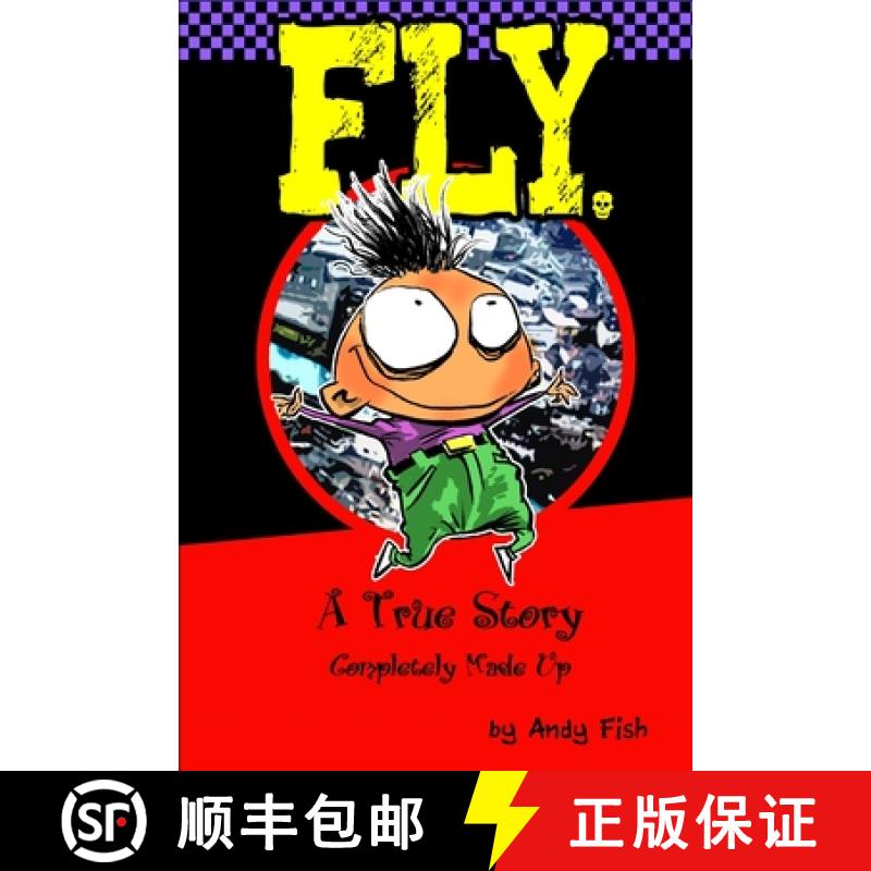【2-3周达】FLY; A True Story Completely Made Up [9781607027096]