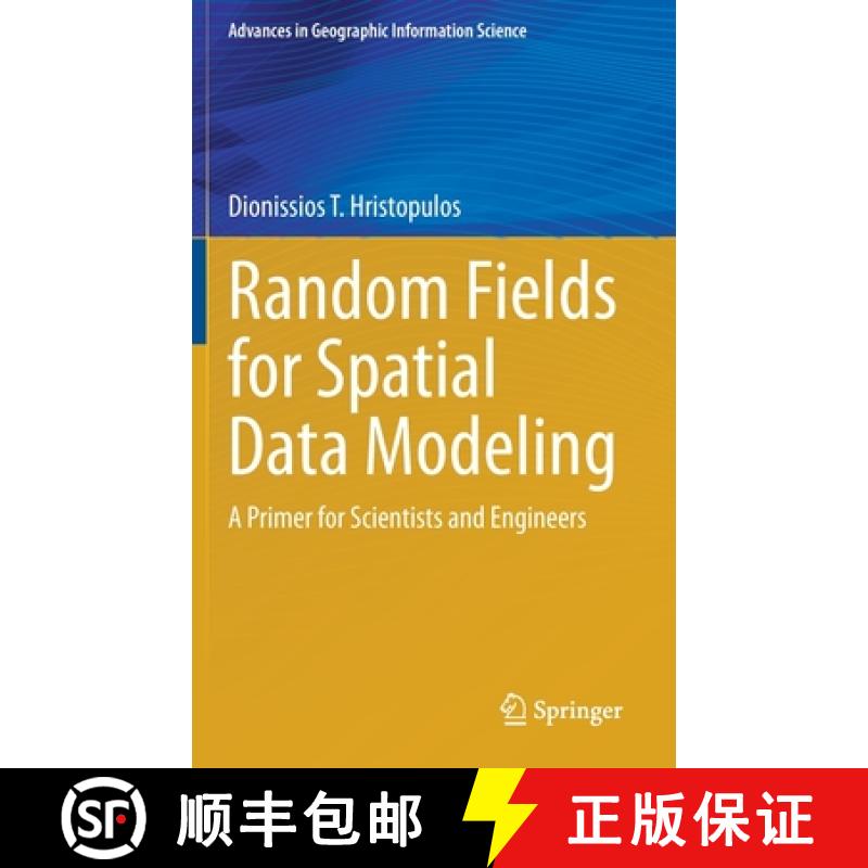【3-4周达】Random Fields for Spatial Data Modeling : A Primer for Scientists and Engineers [9789402419160]