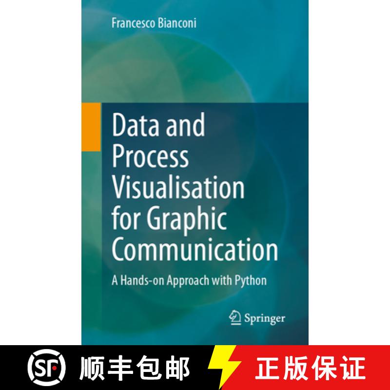 【3-4周达】Data and Process Visualisation for Graphic Communication : A Hands-on Approach with Python [9783031570506]