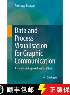 【3-4周达】Data and Process Visualisation for Graphic Communication : A Hands-on Approach with Python [9783031570506]