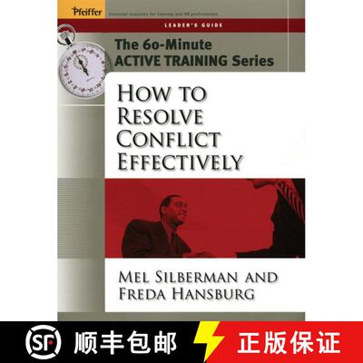 【3-4周达】The 60-Minute Active Training Series: How To Resolve Conflict Effectively, Leader'S Guide ... [9780787973513]