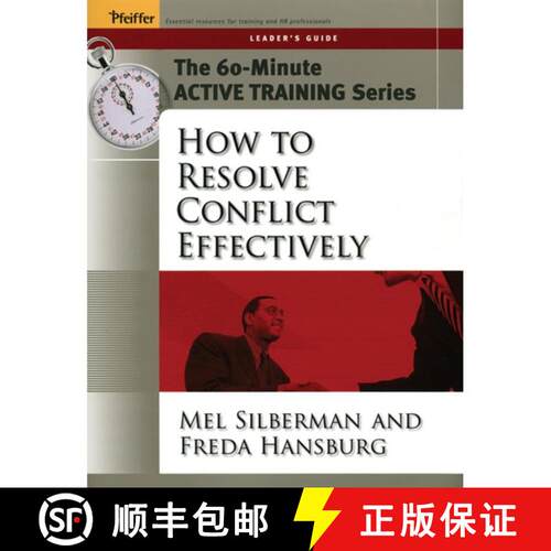 【3-4周达】The 60-Minute Active Training Series: How To Resolve Conflict Effectively, Leader'S Guide ... [9780787973513]