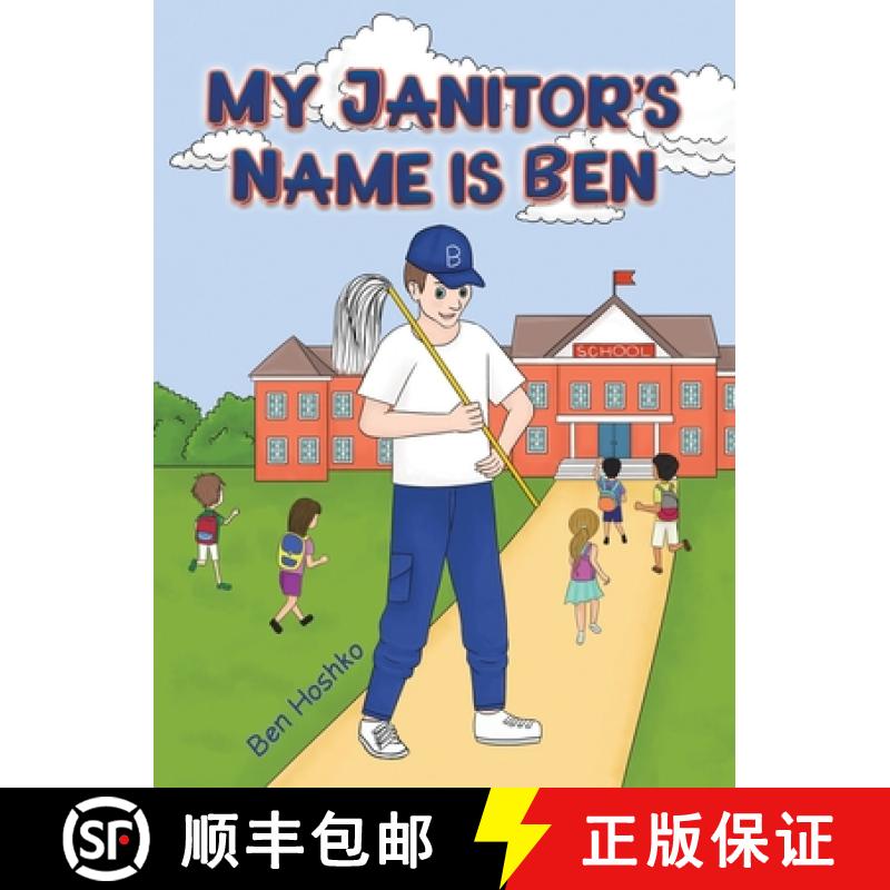 【3-4周达】My Janitor's Name is Ben [9781649797308]