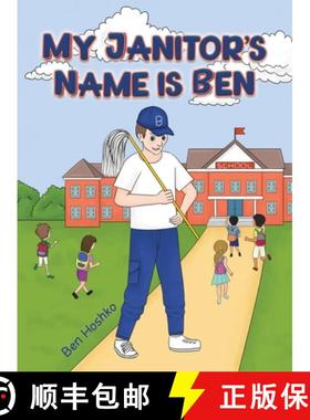 【3-4周达】My Janitor's Name is Ben [9781649797308]