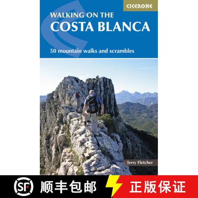 【3-4周达】Walking on the Costa Blanca: 50 Mountain Walks and Scrambles [9781852847517]