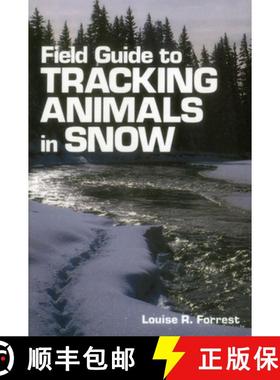 【3-4周达】Field Guide to Tracking Animals in Snow: How to Identify and Decipher Those Mysterious Win... [9780811722407]