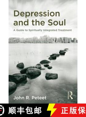 【3-4周达】Depression and the Soul : A Guide to Spiritually Integrated Treatment [9781138872721]