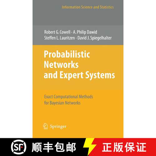 【3-4周达】Probabilistic Networks and Expert Systems : Exact Computational Methods for Bayesian Networks [9780387718231]