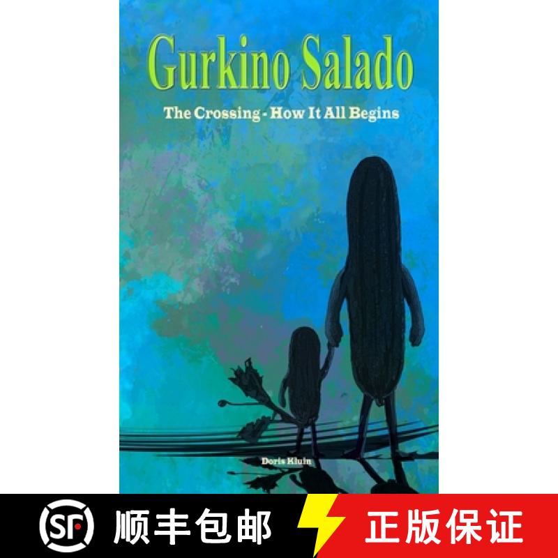 【3-4周达】Gurkino Salado: The Crossing - How It All Begins [9783911121125]