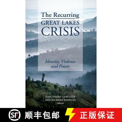 【3-4周达】Recurring Great Lakes Crisis: Identity Violence and Power [9780199326310]