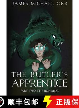 【3-4周达】The Butler's Apprentice Book Two: The Bonding [9781735751849]