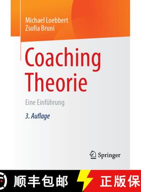 【3-4周达】Coaching Theorie : Eine Einführung (3., durchges. u. überarb. Auflage 2025) [9783658475208]
