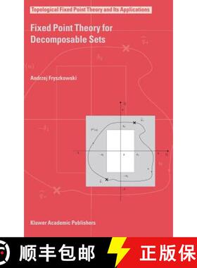 【3-4周达】Fixed Point Theory for Decomposable Sets [9781402024986]