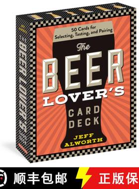 【3-4周达】The Beer Lover's Card Deck : 50 Cards for Selecting, Tasting, and Pairing [9781523523054]