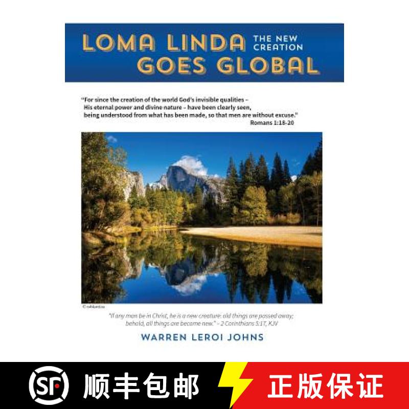 【3-4周达】Loma Linda Goes Global: The New Creation [9780692769065]