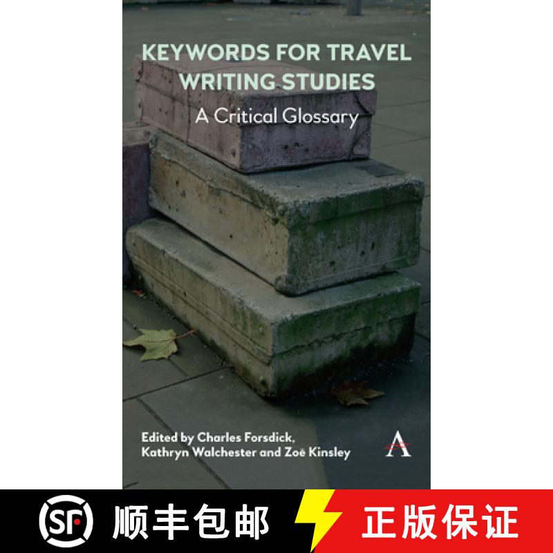 【3-4周达】Keywords for Travel Writing Studies : A Critical Glossary [9781839985843]