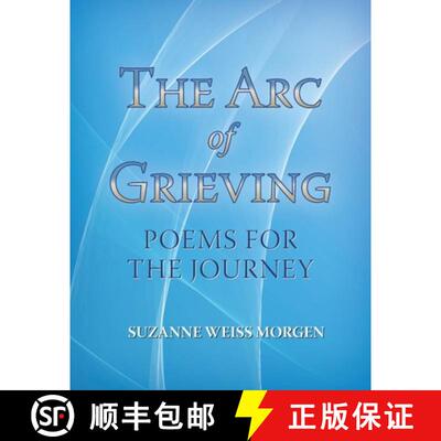 【3-4周达】The Arc of Grieving: Poems for the Journey [9780578749808]