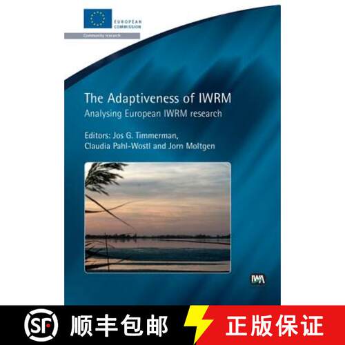 【3-4周达】The Adaptiveness of Iwrm: Analysing European Iwrm Research [9781843391722]