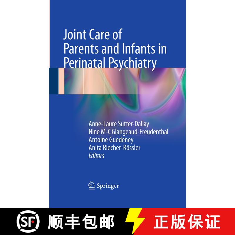 【3-4周达】Joint Care of Parents and Infants in Perinatal Psychiatry (Softcover reprint of the origin... [9783319356891]图片