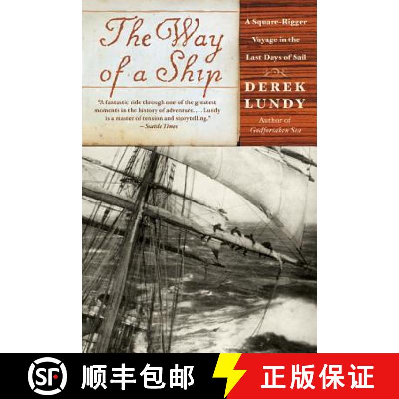 【3-4周达】The Way of a Ship: A Square-Rigger Voyage in the Last Days of Sail [9780060935375]