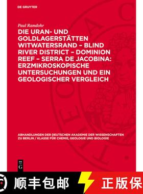 预订 Die Uran- Und Goldlagerstätten Witwatersrand - Blind River District - Dominion Reef - Serra de ... [9783112733769]