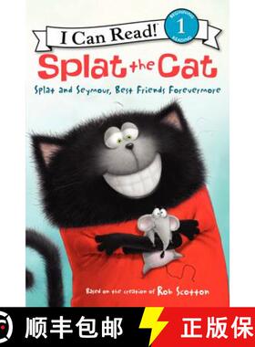 Splat the Cat: Splat and Seymour, Best Friends Forevermore (I Can Read Book 1) [9780062116017]
