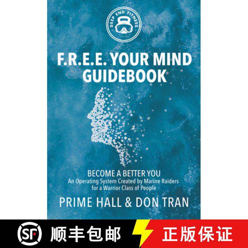 【3-4周达】F.R.E.E. Your Mind Guidebook: Become a Better You  -  An Operating System Created by Marin... [9781631953217]