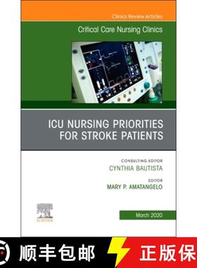【3-4周达】ICU Nursing Priorities for Stroke Patients, an Issue of Critical Care Nursing Clinics of N... [9780323710992]