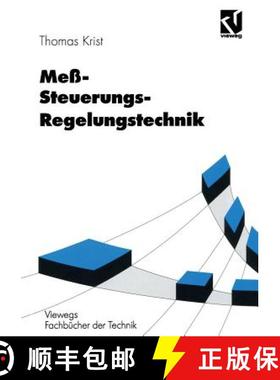 【3-4周达】Meß- Steuerungs- Regelungstechnik : Formeln, Daten und Begriffe [9783528049744]