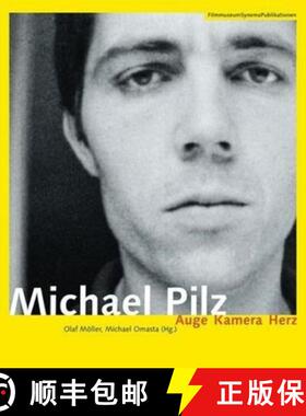 【3-4周达】Michael Pilz (German–Language Edition Only) – Auge  Kamera Herz [9783901644290]