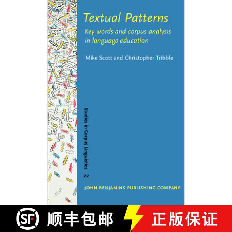 【2-3周达】Textual Patterns: Key words and corpus analysis in language education [9789027222947]