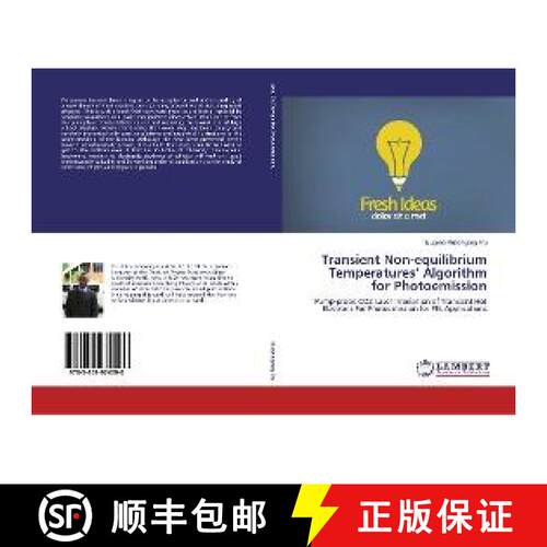 预订 Transient Non-equilibrium Temperatures’ Algorithm for Photoemission [9783659974090]