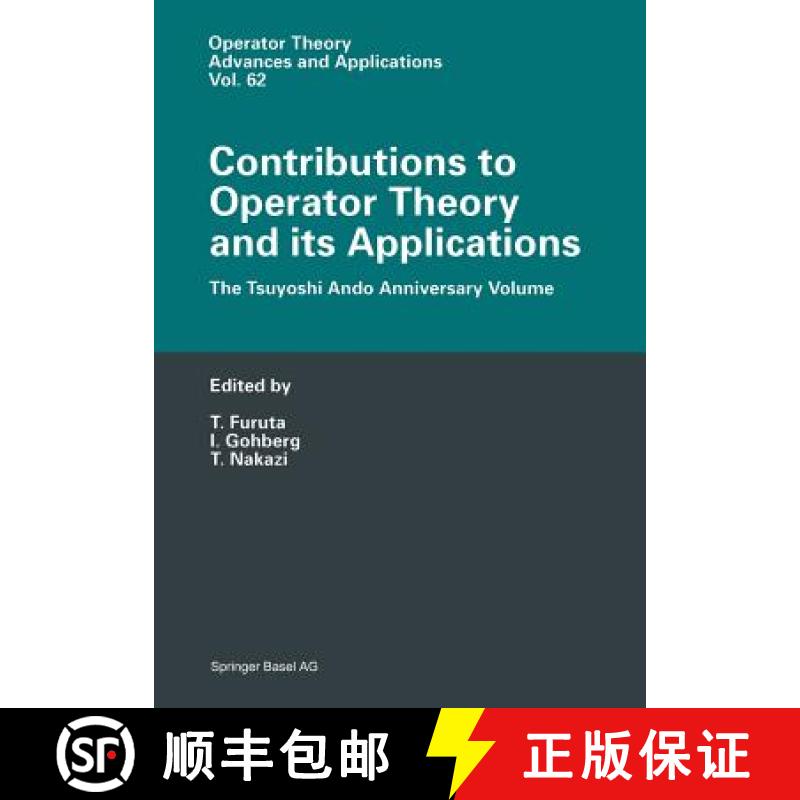 【3-4周达】Contributions to Operator Theory and its Applications : The Tsuyoshi Ando Anniversary Volume [9783034896900]