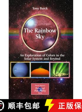 【3-4周达】The Rainbow Sky: An Exploration of Colors in the Solar System and Beyond [9781441910523]