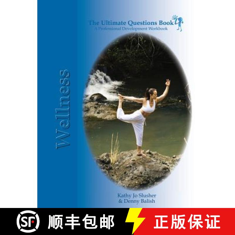 【3-4周达】The Ultimate Questions Book - Wellness: A Coach's Guide to Unlock Client Potential [9780985721107]